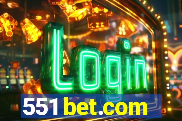 551 bet.com